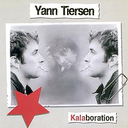 Yann Tiersen - Kalaboration album
