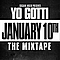 Yo Gotti - January 10th : The Mixtape! альбом