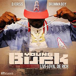 Young Buck - Live Loyal, Die Rich album