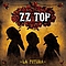 ZZ Top - La Futura альбом