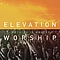 Elevation Worship - Nothing Is Wasted album