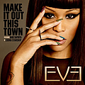 Eve - Make It Out This Town альбом