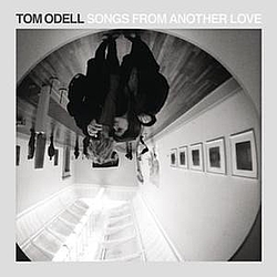 Tom Odell - Songs from Another Love альбом