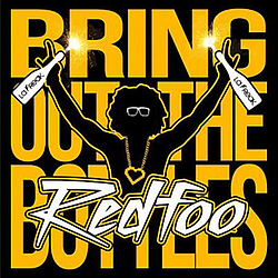 RedFoo - Bring Out The Bottles album