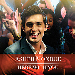 Asher Monroe - Here With You album