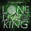 The Decemberists - Long Live The King album