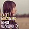 Kacey Musgraves - Merry Go &#039;Round альбом
