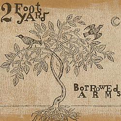 2 Foot Yard - Borrowed Arms альбом