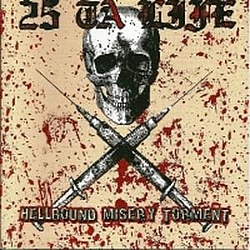 25 Ta Life - Hellbound Misery Torment album