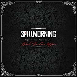 3 Pill Morning - Black Tie Love Affair альбом