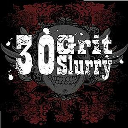 30 Grit Slurry - 30 Grit Slurry альбом
