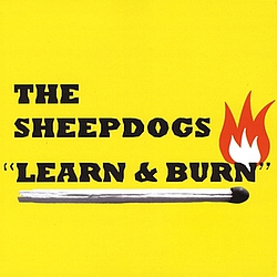 The Sheepdogs - Learn &amp; Burn album