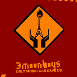 3moonboys - only music can save us album
