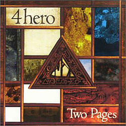 4Hero - Two Pages (disc 1: Page One) альбом