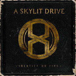 A Skylit Drive - Identity On Fire альбом