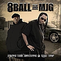 8Ball &amp; Mjg - From The Bottom 2 The Top album