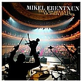 Mikel Erentxun - Tres noches en el Victoria Eugenia альбом