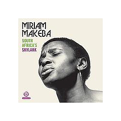 Miriam Makeba - South Africa&#039;s Skylark: Classic &amp; Rarities альбом