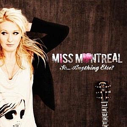 Miss Montreal - So... Anything Else? album
