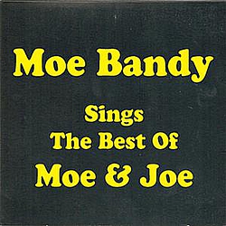 Moe Bandy - Sings The Best Of Moe &amp; Joe album