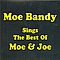 Moe Bandy - Sings The Best Of Moe &amp; Joe альбом