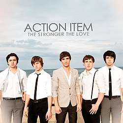 Action Item - The Stronger The Love альбом