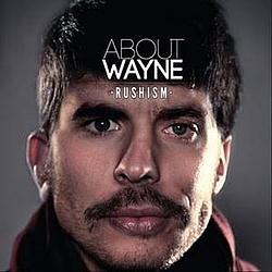 About Wayne - Rushism album