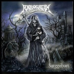 Abrogation - Sarggeburt альбом