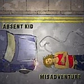 Absent Kid - Misadventure album