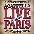Acappella - Live From Paris album