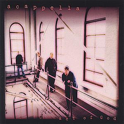 Acappella - Act of God альбом