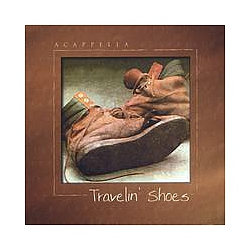 Acappella - Travelin&#039; Shoes album