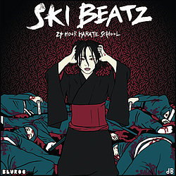 Ski Beatz - 24 Hour Karate School альбом