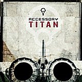 Accessory - Titan альбом
