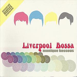 Monique Kessous - Liverpool Bossa (Successos Dos Beatles Em Bossa Nova) альбом