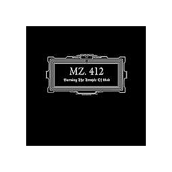 Mz. 412 - Burning The Temple Of God альбом