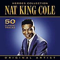 Nat King Cole - Heroes Collection - Nat King Cole album