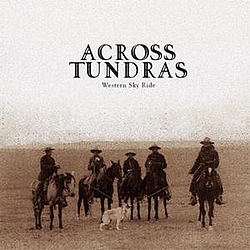 Across Tundras - Western Sky Ride альбом