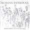 Across Tundras - Dark Songs of the Prairie альбом