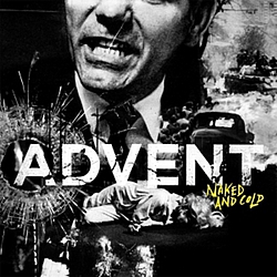 Advent - Naked And Cold альбом
