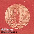 Neil Innes - Recollections 2 альбом