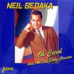 Neil Sedaka - Oh Carol And All The Early Classics альбом