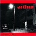 Arthur - Loneliness Is Bliss альбом