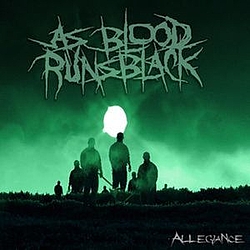 As Blood Runs Black - Allegiance album