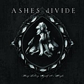 ASHES dIVIDE - Keep Telling Myself It&#039;s Alright album