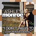 Ashley Monroe - I Don&#039;t Want To album
