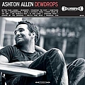 Ashton Allen - Dewdrops album