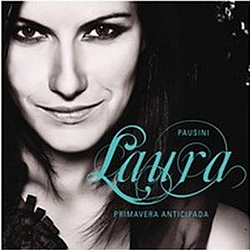 Laura Pausini - Primavera Anticipada альбом