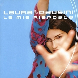 Laura Pausini - La Mia Risposta альбом