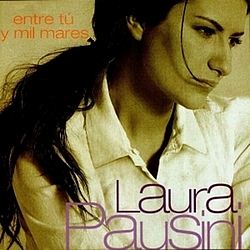 Laura Pausini - Entre Tu Y Mil Mares album